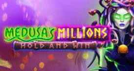 Medusa's Millions