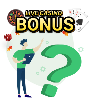 Live Casino Bonus Info