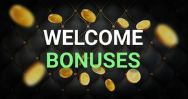 Welcome Bonuses