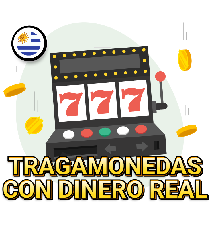 Máquina tragamonedas con dinero real - Uruguay