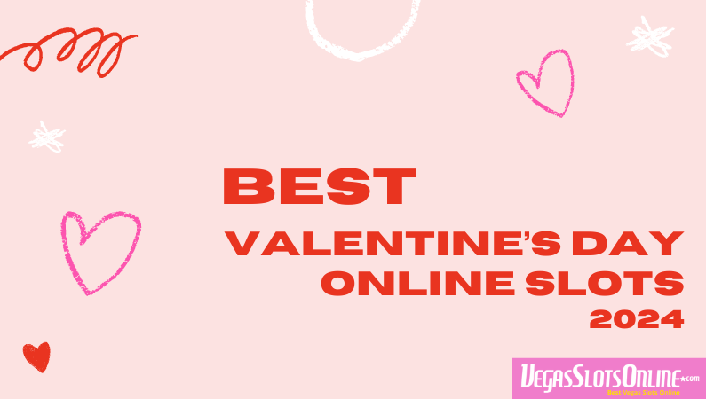 Best Valentines day online slots