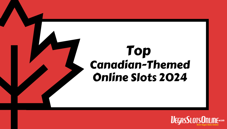 Banner for top Canadian-themed slots