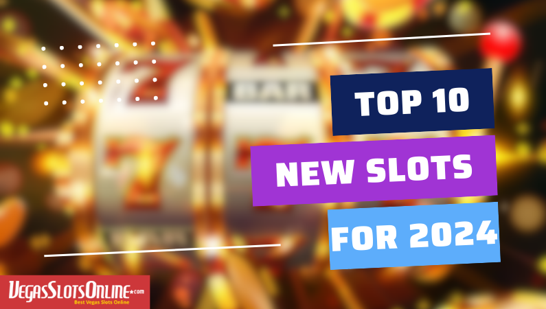 Top New Slots 2024